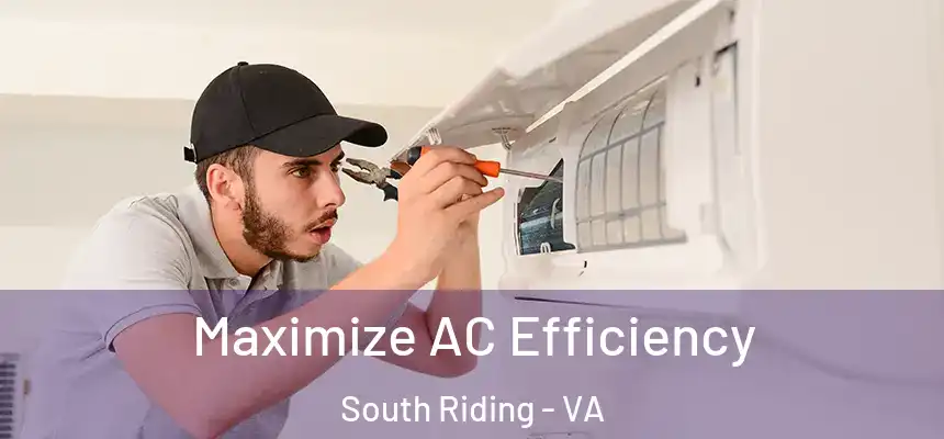  Maximize AC Efficiency South Riding - VA